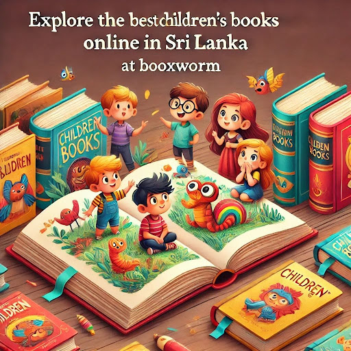 Explore the Best Children’s Books Online in Sri Lanka at Booxworm